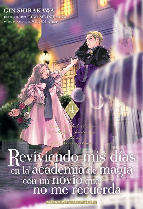 Reviviendo Mis Días En La Academia De Magia Con Un Novio Que No M E Re
