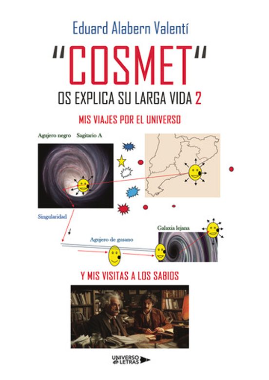 Cosmet Os Explica Sus Aventuras. 2