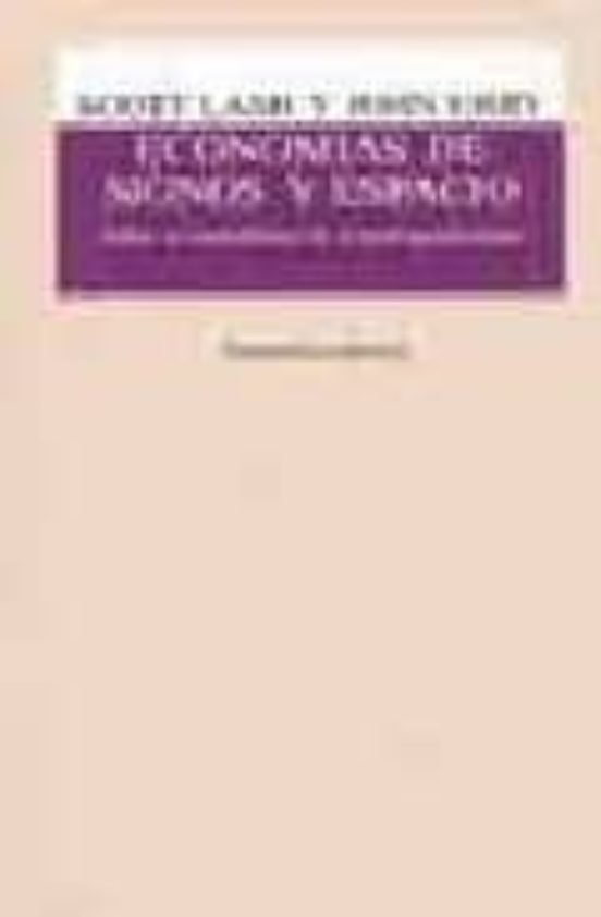 Economias de Signos y Espacio. Sobre el Capitalismo de la Posorga Niza