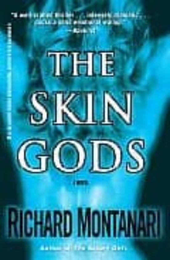 The Skin Gods