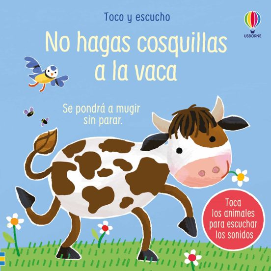 No Hagas Cosquillas A La Vaca