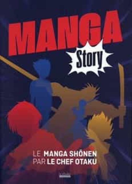 Manga Story : Le Manga Shonen