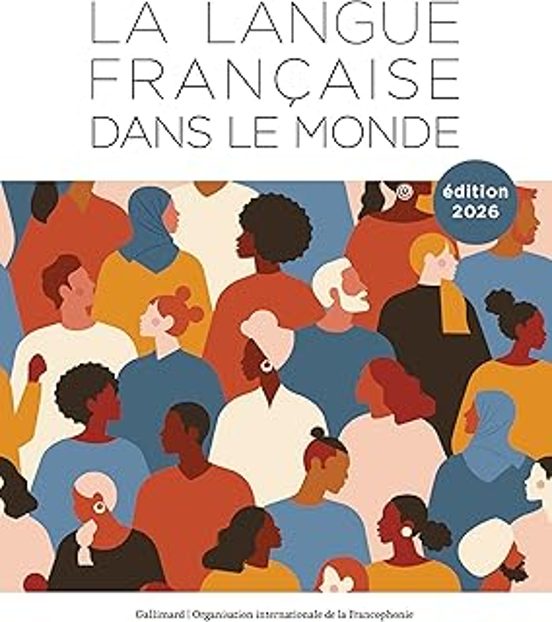 La Langue Française Dans Le Monde: 2023-2026