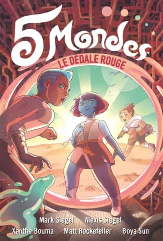 5 Mondes Vol. 3: Le Dédale Rouge
