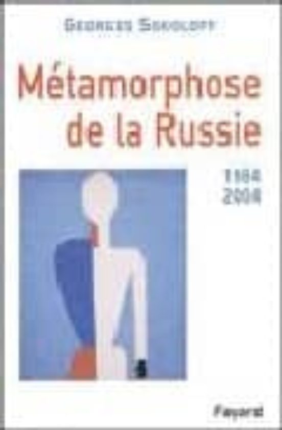Metamorphose De La Russie 1984-2004