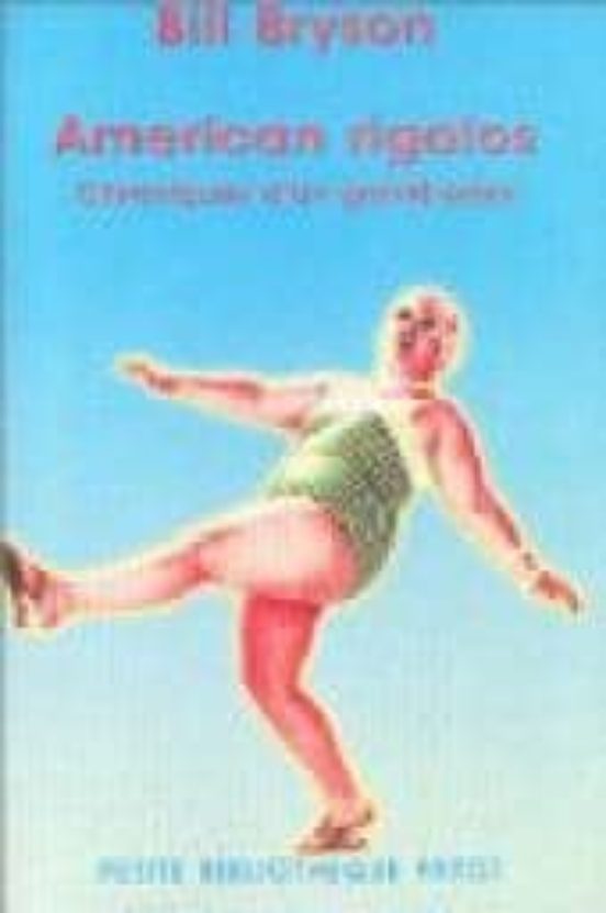 American Rigolos : Chroniques D Un Grand Pays