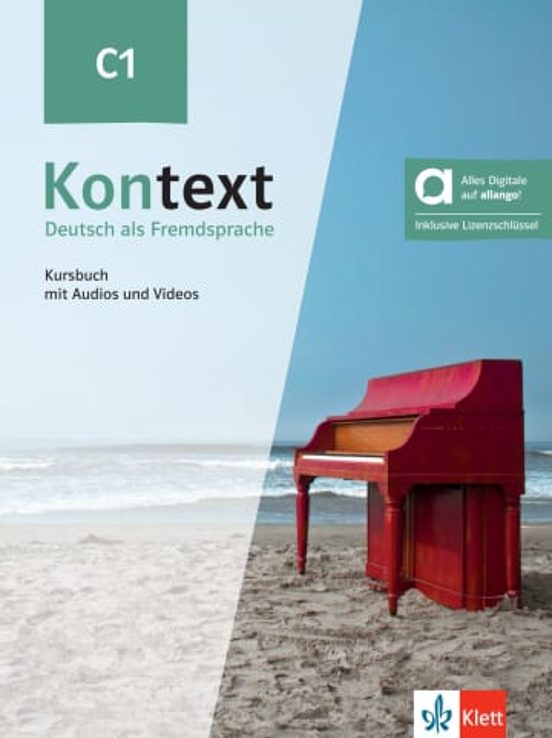 Kontext C1 - Kursbuch Mit Audios Und Videos Edición Híbrida Allango