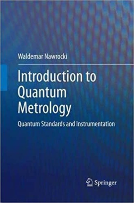 Introduction To Quantum Metrology: Quantum Standards And Instrume Ntat