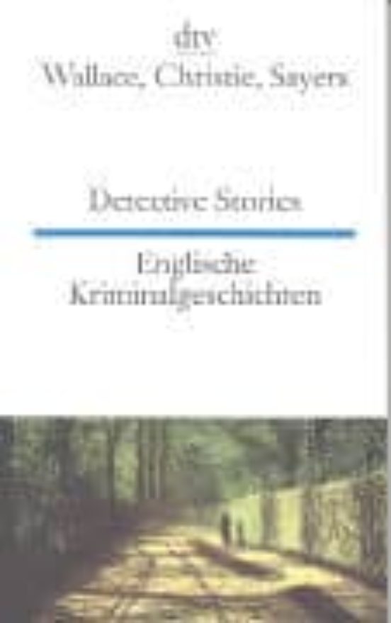 Kriminalgeschichten. Dectective Stories