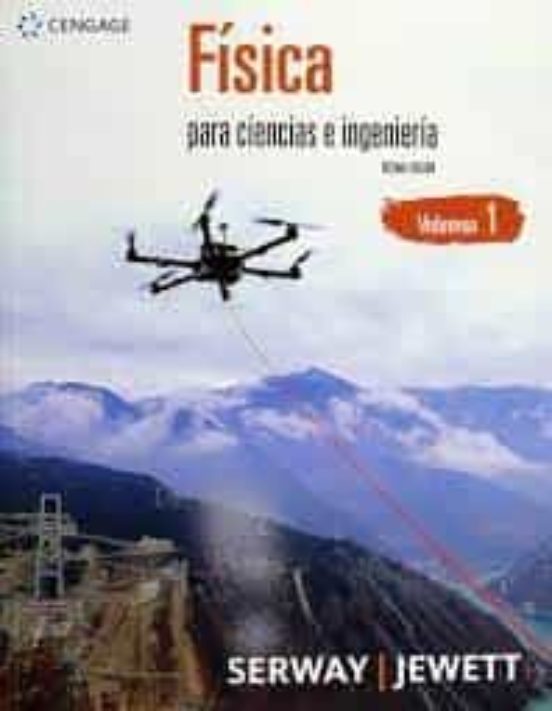 Fisica Para Ciencias E Ingenieria Volumen 1