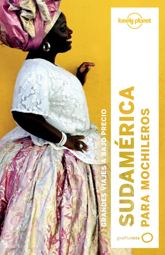 Sudamerica Para Mochileros 2017