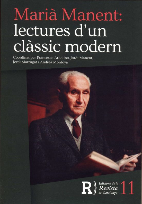 Marià Manent: Lectures D Un Clàssic Modern