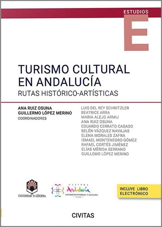 Civitas: Turismo Cultural En Andalucía.rutas Historico-artísticas