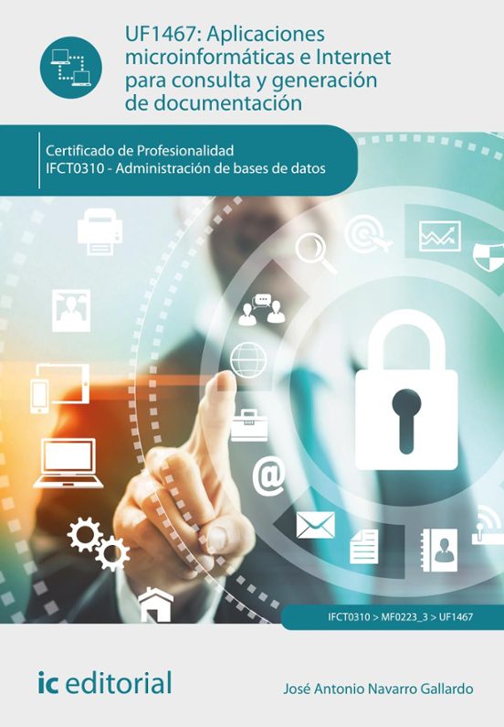 Ifct0310 - Aplicaciones Microinformáticas E Internet Para Co