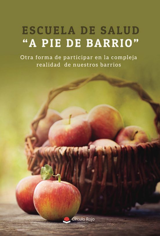 Escuela de Salud ?A pie de Barrio?