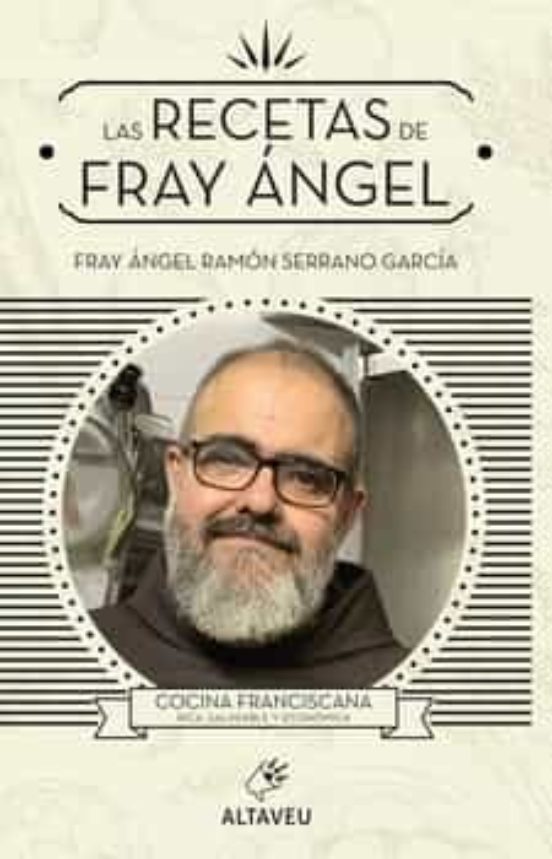 Las Recetas De Fray Ángel