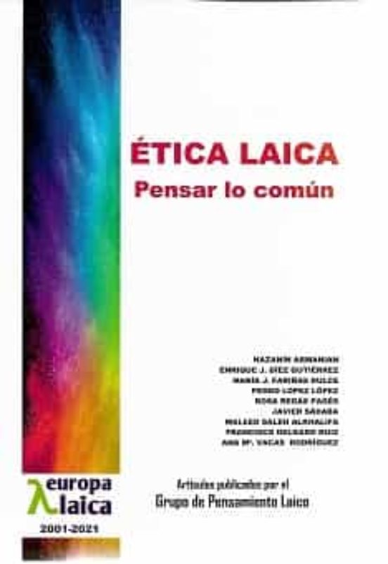 Etica Laica. Pensar Lo Comun