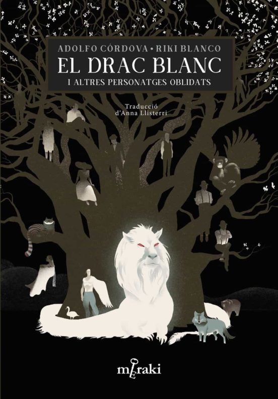 El Drac Blanc I Altres Personatges Oblidats
