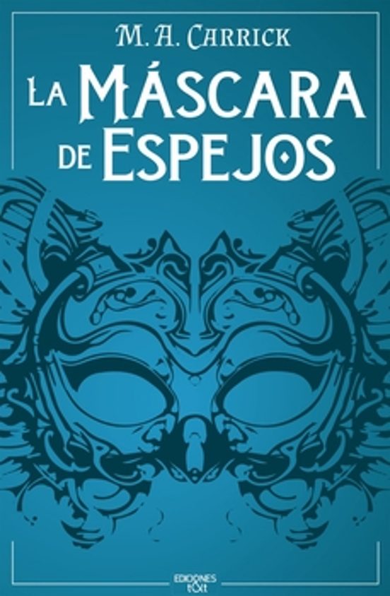La Mascara De Espejos