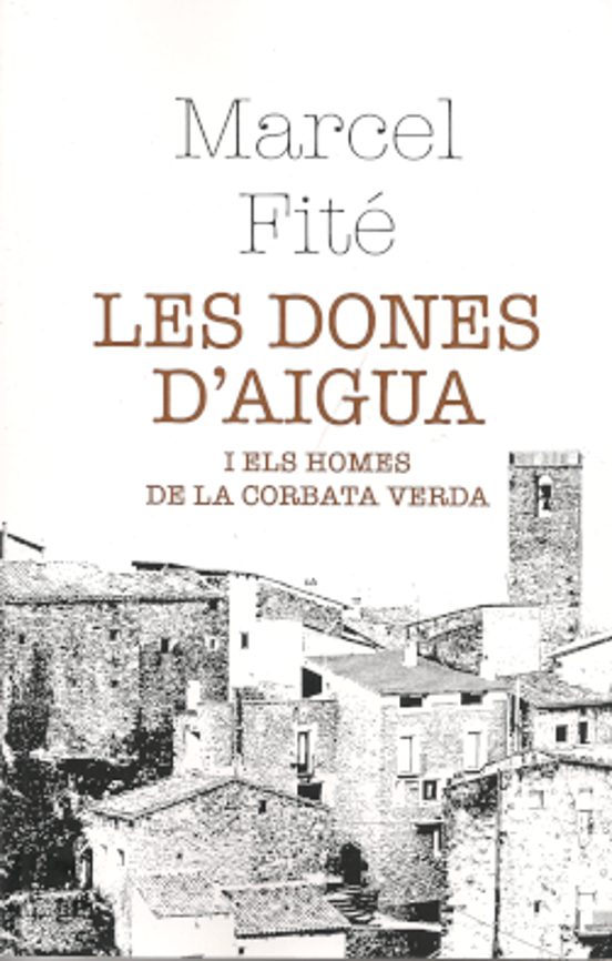Les Dones D Aigua I Els Homes De La Corbata Verda