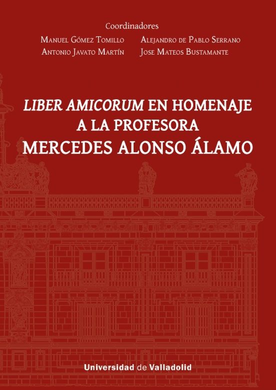 Liber Amicorum En Homenaje A La Profesora Mercedes Alonso Álamo