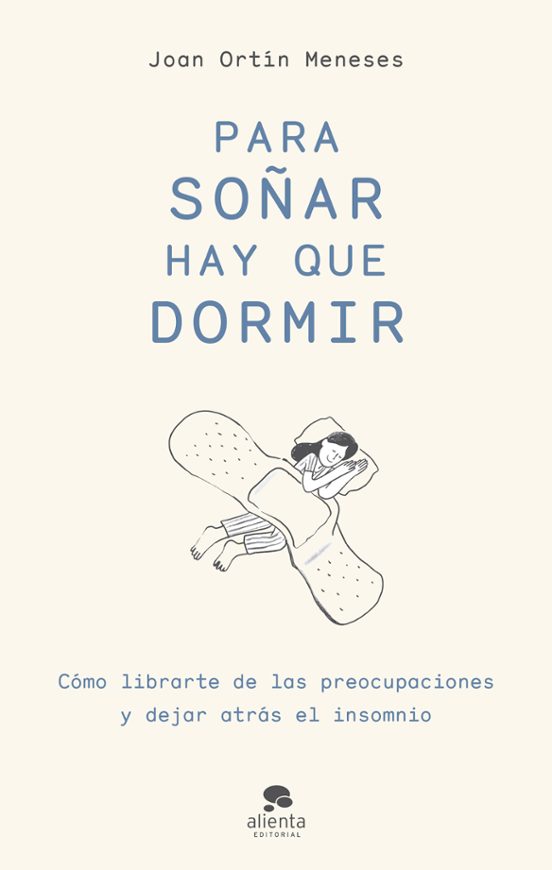 Para Soñar Hay Que Dormir