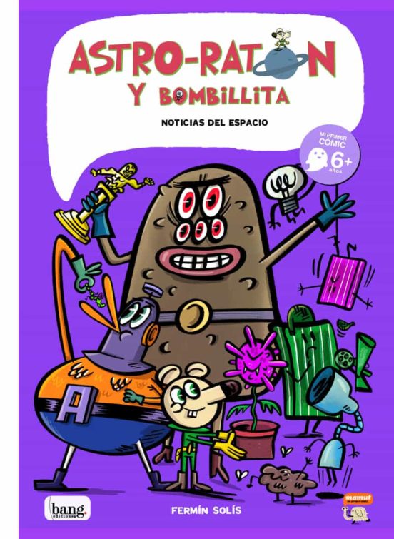 Astro-raton Y Bombillita 6: Noticias Del Espacio