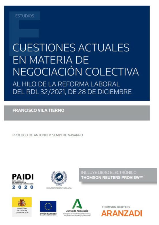 Cuestiones Actuales En Materia De Negociación Colectiva.al Hilo De La