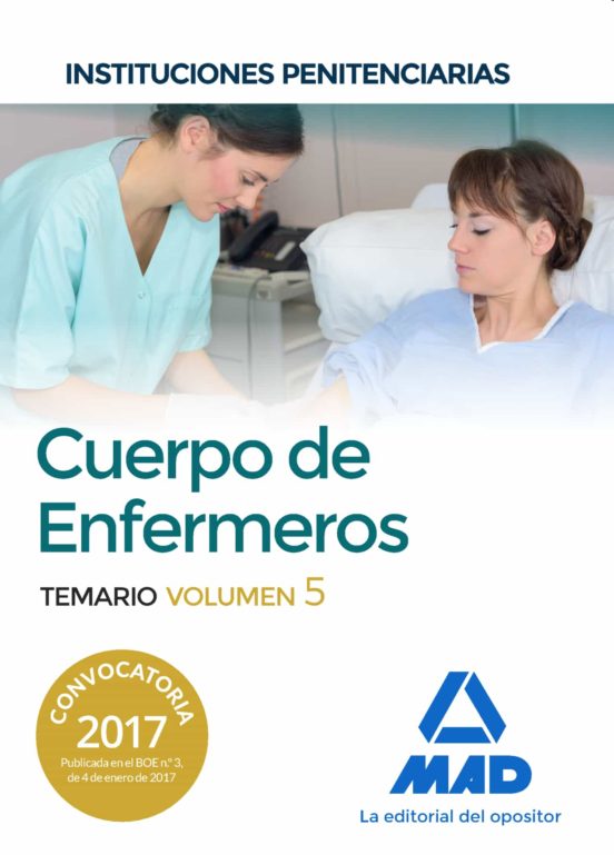 Cuerpo De Enfermeros De Instituciones Penitenciarias. Temario Volumen 5
