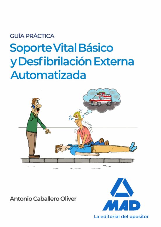 Guia Practica Soporte Vital Básico Y Desfibrilación Externa Automátiza