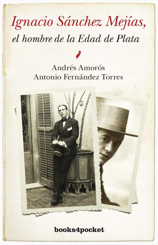 Ignacio Sanchez Mejias El Hombre De La Edad De Plata