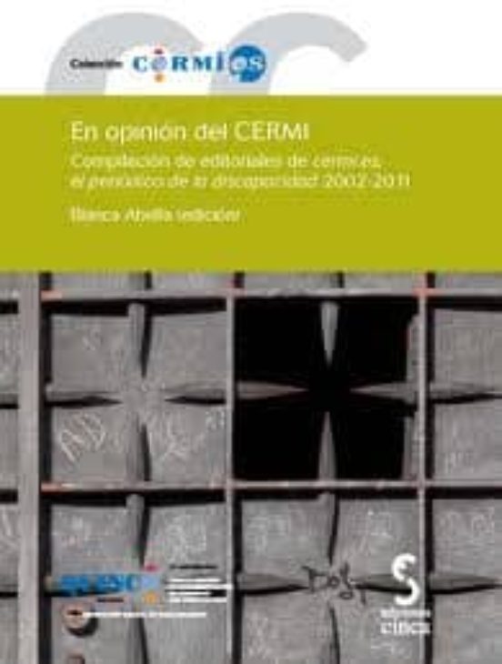 En Opinion Del Cermi: Compilacion De Editoriales De Cermo.es El Period