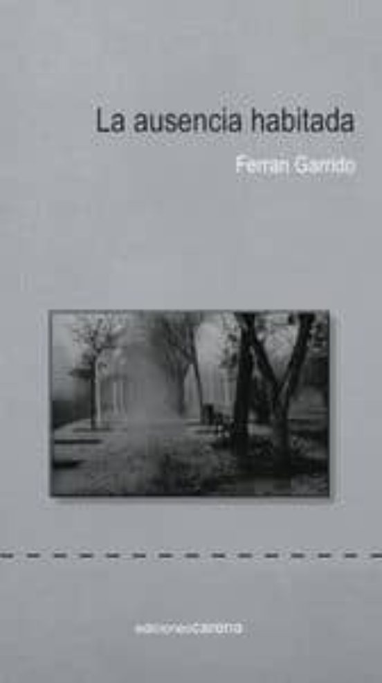 La Ausencia Habitada