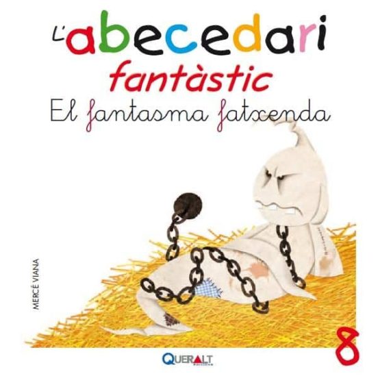 Abecedari Fantastic. - El Fantasma Fatxenda - C 8