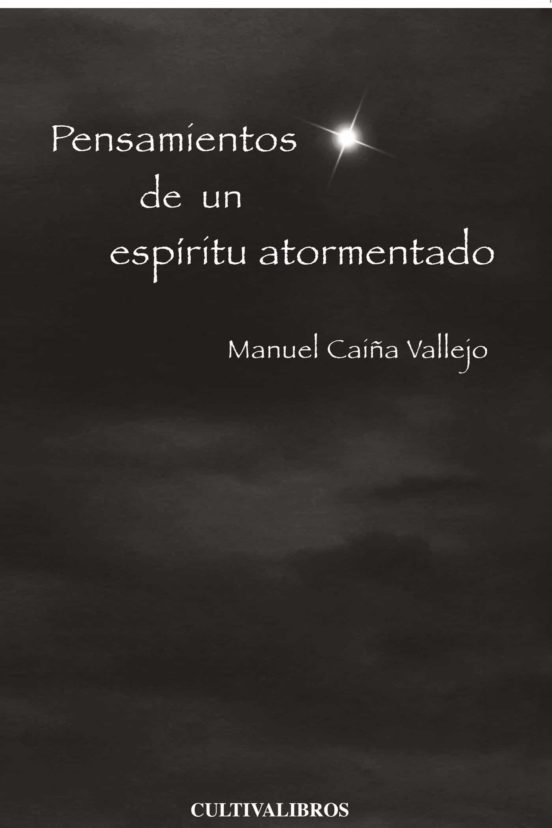 Pensamientos De Un Espíritu Atormentado