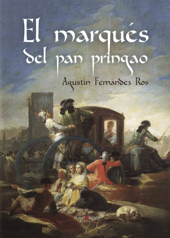 El Marqués Del Pan Pringao