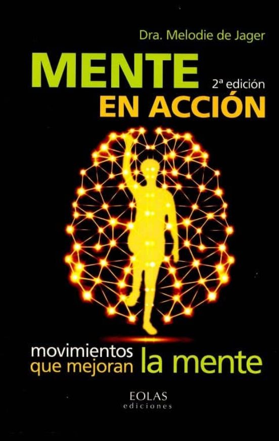 Mente En Acción Movimientos Que Mejoran Lamente