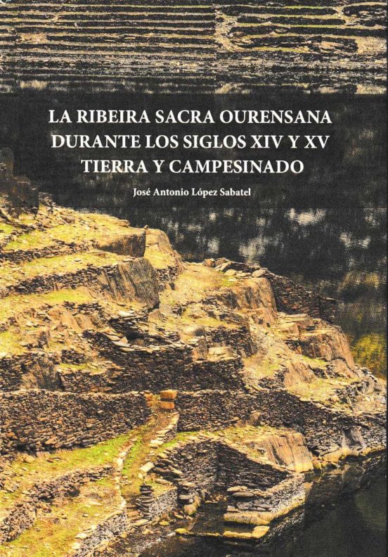 La Ribeira Sacra Ourensana Durante Los Siglos XIV Y XV