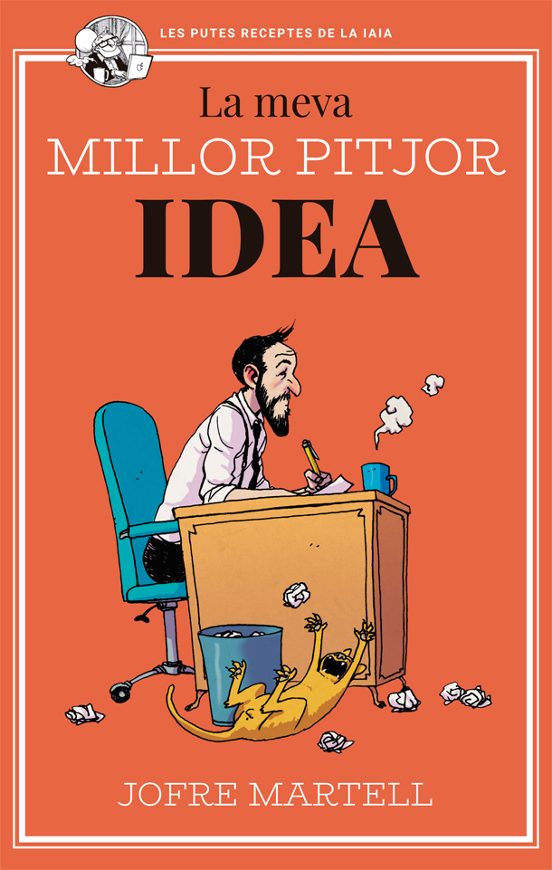 La Meva Millor Pitjor Idea
