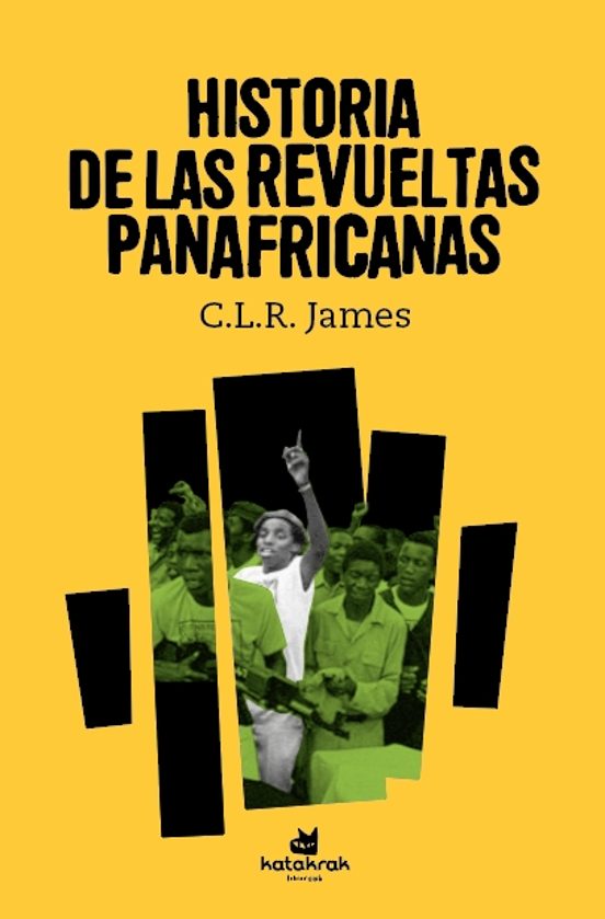 Historia De Las Revueltas Panafricanas