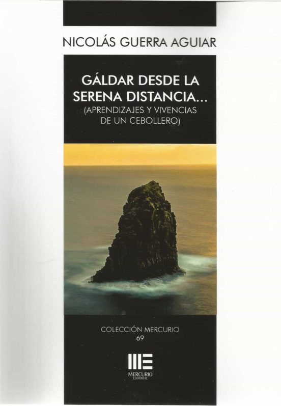 Galdar Desde la Serena Distancia