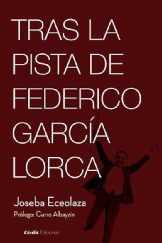Tras La Pista De Federico García Lorca