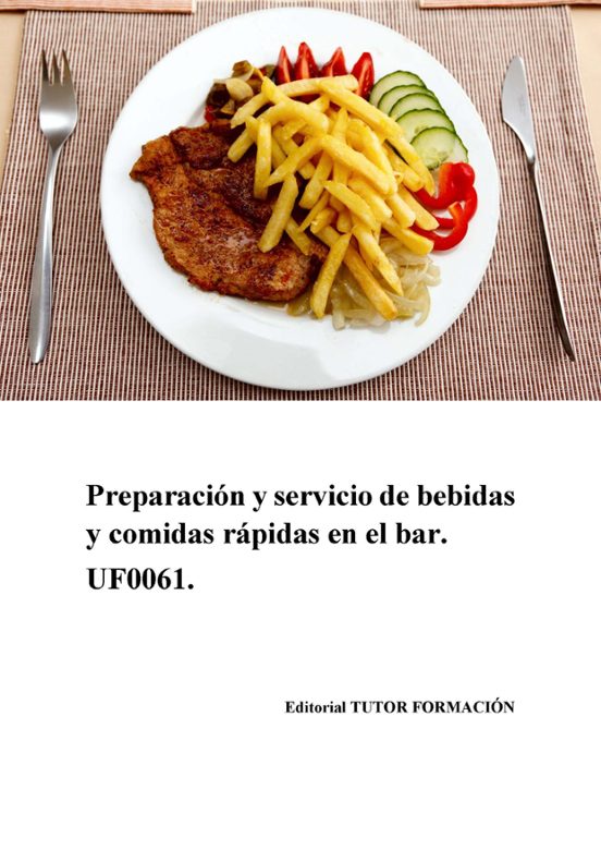 Uf0061- Preparacion Y Servicio De Comidas Rapidas En El Bar