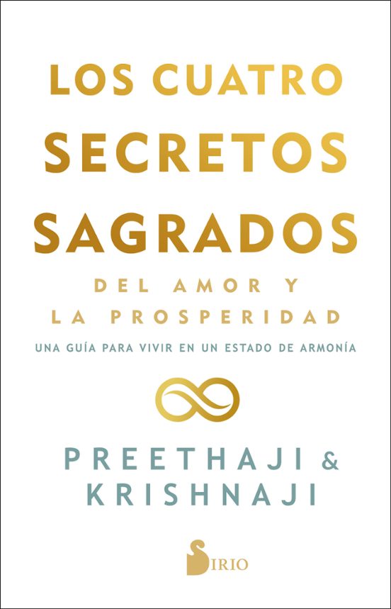 Los Cuatro Secretos Sagrados Del Amor Y La Prosperidad