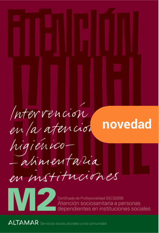 Intervención En La Atención Higiénico-alimentaria En Instituciones