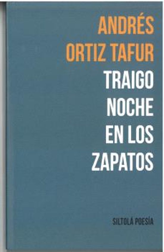 Traigo Noche En Los Zapatos