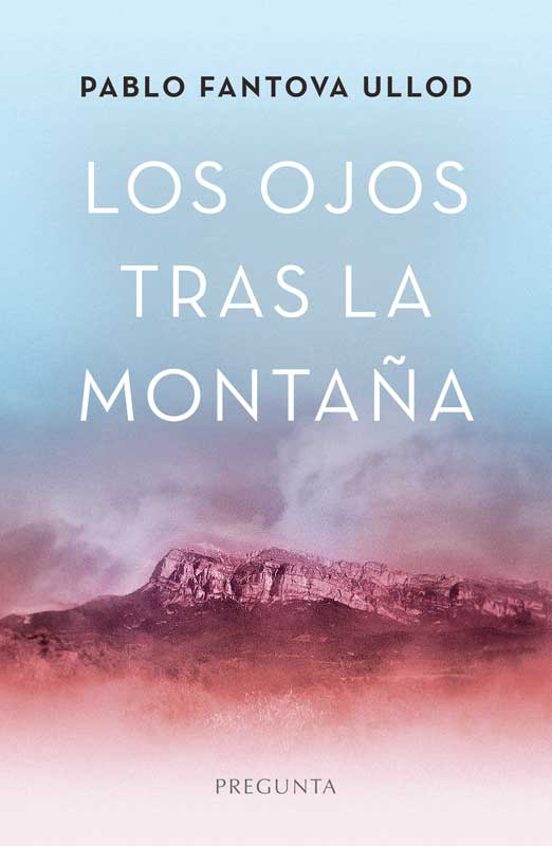 Los Ojos Tras La Montaña
