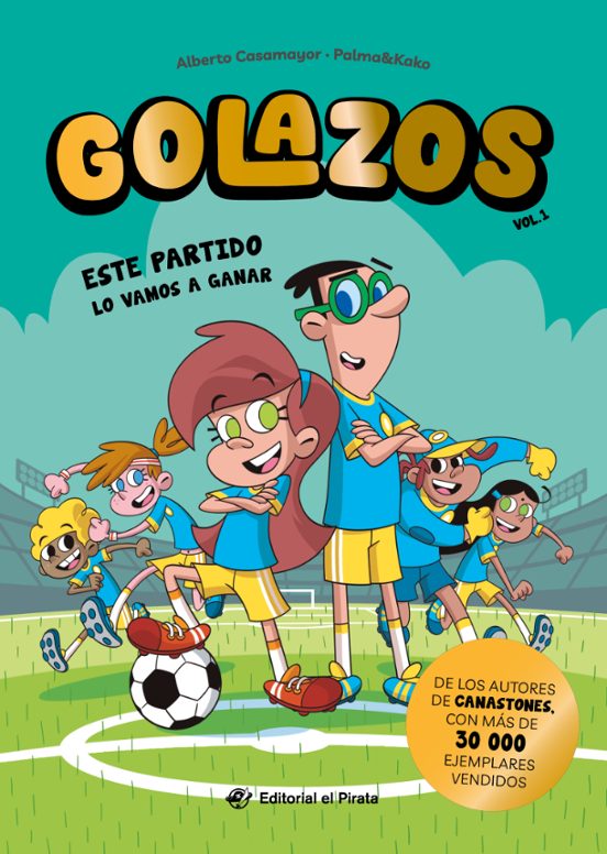 Golazos 1: Este Partido Lo Vamos A Ganar