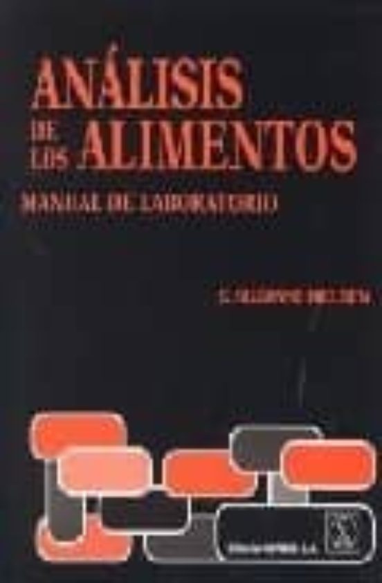 Analisis De Los Alimentos. Manual De Laboratorio