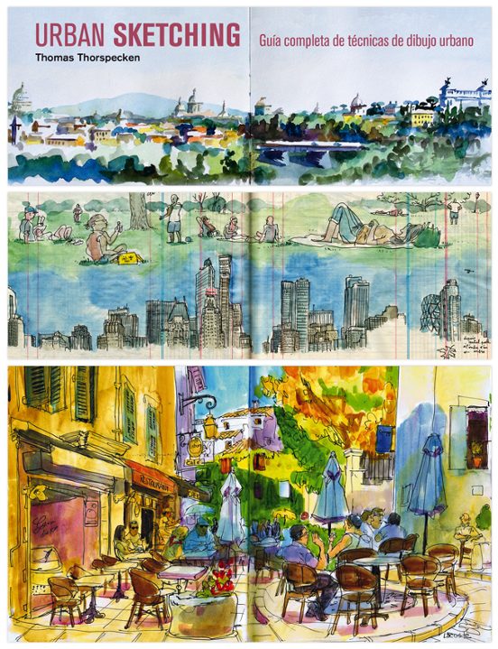 Urban Sketching. Guía Completa De Técnicas De Dibujo Urbano